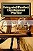 Integrated Product Development Practice: Aerospace Industry Experience