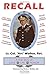 Recall: A True Story of Lov...