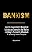 Bankism: How the Government...