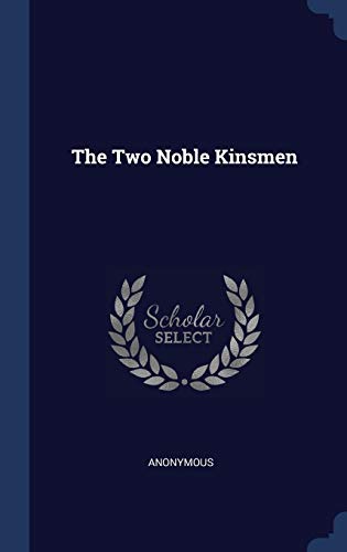 The Two Noble Kinsmen
