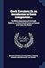 Greek Exercises; Or, an Introduction to Greek Composition ...: To Which Specimens of the Greek Dialects, and the Critical Canons of Dawes and Poron Are Added