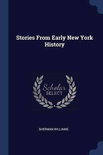 Stories From Early New York History (Paperback)