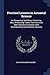 Practical Lessons in Actuarial Science: An Elementary Text-Book, Containing, Also, All Mortality Tables That Have Ever Been Standard Anywhere, With Corresponding Commutation Columns