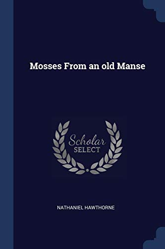Mosses From an old Manse