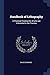 Handbook of Lithography: A Practical Treatise for all who are Interested in the Process