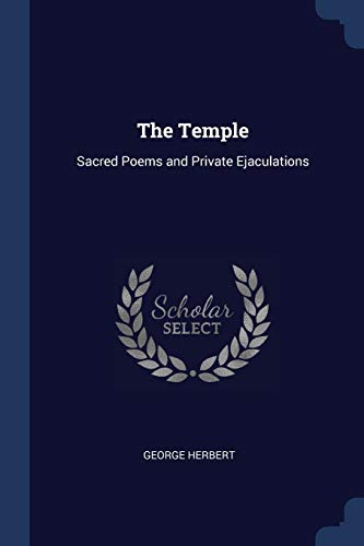 The Temple: Sacred Poems and Private Ejaculations