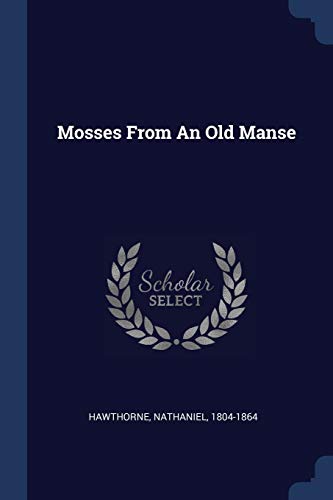 Mosses From An Old Manse