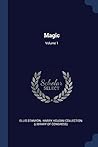 Magic; Volume 1