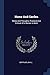 Home And Garden: Notes And Thoughts, Practical And Critical, Of A Worker In Both