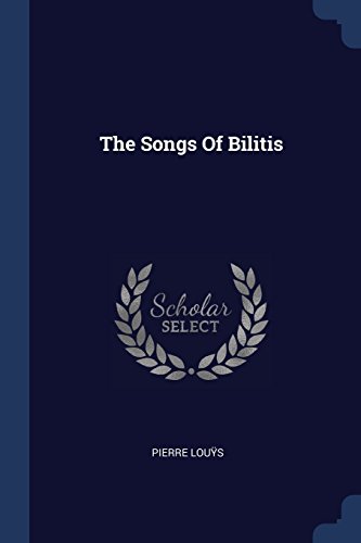 The Songs Of Bilitis