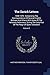 The Zurich Letters: 1558-1579 : Comprising The Correspondence Of Several Englich Bishops And Others With Some Of The Helvetian Reformers, During The ... Of The Reign Of Queen Elizabeth; Volume 2
