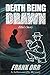 Death Being Drawn: Ellie's ...