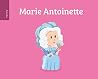 Pocket Bios: Marie Antoinette Pocket Bios: Marie Antoinette