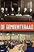 De Gemeenteraad: ontstaan en ontwikkeling van de lokale democratie