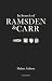 In Search of Ramsden and Carr