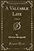 A Valuable Life: A Novel