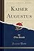Kaiser Augustus