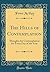 The Hills of Contemplation: Thoughts for Contemplation for Every Day of the Year (Classic Reprint)