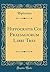 Hippocratis Coi Praesagiorum Libri Tres (Classic Reprint) by Hipocrates
