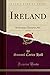 Ireland, Vol. 2 of 3: Its S...