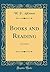 Books and Reading: A Lecture (Classic Reprint)