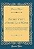Pierre Viret d'Apres Lui-Même: Pages Extraites des Œuvres du Réformateur à l'Occasion du Quatrième Centenaire de Sa Naissance; Publiées Sous les ... Théologie (Classic Reprint) (French Edition)