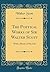 The Poetical Works of Sir Walter Scott: With a Sketch of His Life (Classic Reprint)