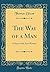 The Way of a Man: A Story o...