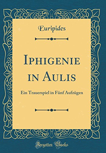 Iphigenie in Aulis