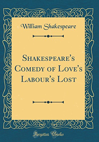 Comedy of Love's Labour's Lost