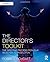The Director's Toolkit: The Directing Process from Play Selection to Production (The Focal Press Toolkit Series)
