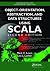 Object-Orientation, Abstraction, and Data Structures Using Scala