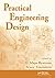 Practical Engineering Design