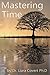 Mastering Time by Liara M. Covert