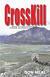 Crosskill (Ben Hunnicutt, #3)