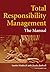 Total Responsibility Management: The Manual