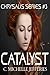 Catalyst (Chrysalis) (Volume 3)