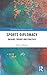 Sports Diplomacy (Routledge New Diplomacy Studies)
