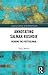 Annotating Salman Rushdie: Reading the Postcolonial (Literary Cultures of the Global South)