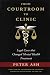 From Courtroom to Clinic by Peter Ash
