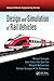 Design and Simulation of Rail Vehicles (Ground Vehicle Engineering)
