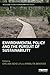 Environmental Policy and the Pursuit of Sustainability by Aparajita Banerjee