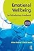 Emotional Wellbeing: An Introductory Handbook for Schools