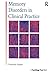 Memory Disorders in Clinical Practice