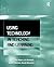 Using Technology in Teaching and Learning