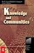 Knowledge and Communities