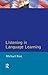 Listening in Language Learning (Applied Linguistics and Language Study)
