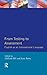 From Testing to Assessment: English An International Language (Applied Linguistics and Language Study)