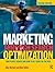 Marketing Through Search Optimization: How People Search and How to be Found on the Web