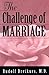 The Challenge of Marriage